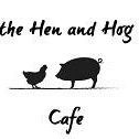 The Hen and Hog Cafe
