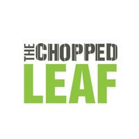 The Chopped Leaf 2 Locations (summit Centre, North Hills Centre)