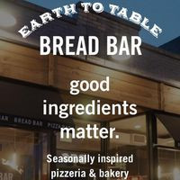 Earth to Table Bread Bar