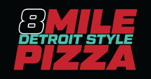 8mile Detroit Style Pizza