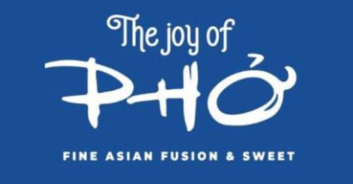 The Joy Of Pho