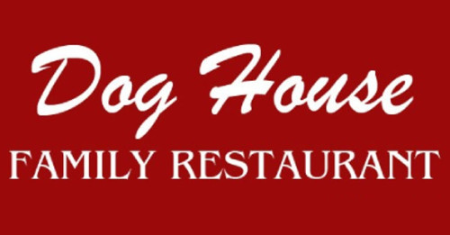 Dog House Restaurant and Take Out