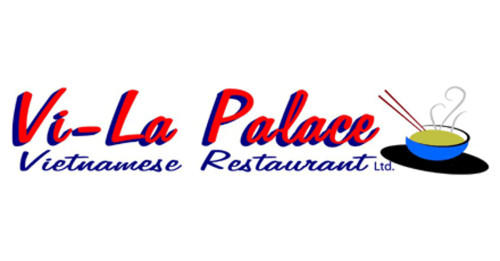 Vi-La Palace Vietnamese Restaurant