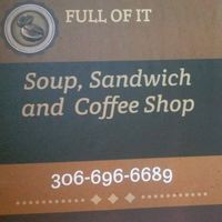 Full Of It- Soup, Sandwich And Coffee Shop