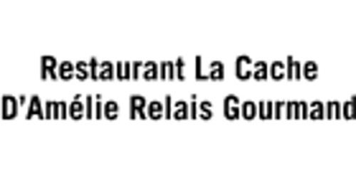 Restaurant La Cache D'Amélie Relais Gourmand
