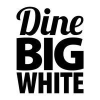 Dine Big White