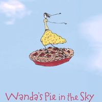 Wanda's Pie In The Sky