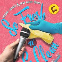 So Fresh N' So Clean Comedy Show