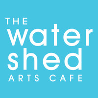 The Water Shed Arts Cafe