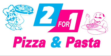 2 for 1 Pizza & Pasta