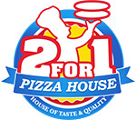 2 For 1 Pizza House Country Hills